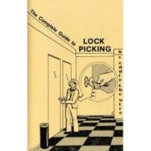 The Complete Guide To Lock Picking